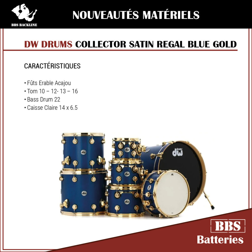 Fiche DW Drums COLLECTOR SATIN REGAL BLUE GOLD